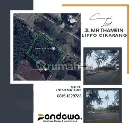 Dijual Cepat Kavling Komersial Jl Mh Thamrin Lippo Cikarang