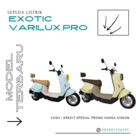 Sepeda Listrik Exotic Varilux Pro, Promo Diskon Hingga 200rb
