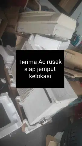 Terima AC rusak siap jemput kelokasi