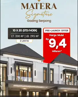 Matera Signature Gading Serpong - Private & Luxurious Home