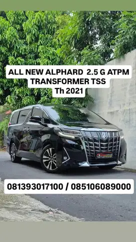 ALL NEW ALPHARD  2.5 G ATPM TRANSFORMER TSS , th 2021
