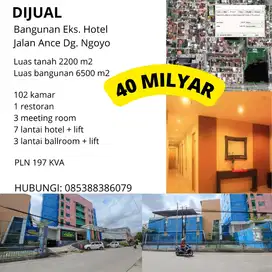 JUAL CEPAT BANGUNAN EKS HOTEL