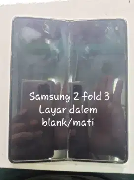 Service samsung z fold 3 fold 4 Layar dalem blank suara hilang