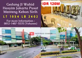 Gedung 1054mtr Jl Wahid Hasyim Jakpus Menteng Kebon Sirih