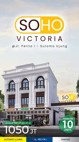 Ruko Baru Jalan Pelita I Daerah Sutomo Ujung Komplek Soho Victoria