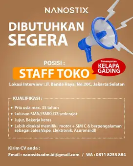 DI BUTUHKAN SEGERA UNTUK POSISI STAFF TOKO