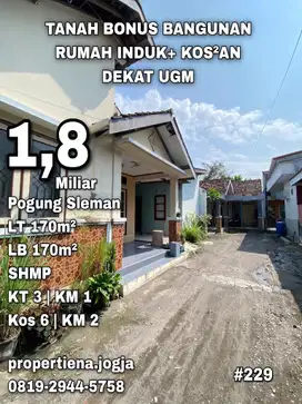 TANAH BONUS BANGUNAN RUMAH INDUK+ KOS2AN DEKAT UGM