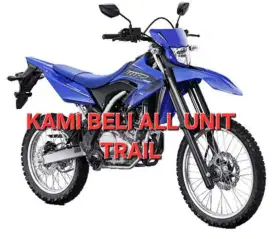 2025 KAMI BELI CRF 150 WR155 KLX 2024 / 2023 & 2022 TH 2021 ATAU 2020