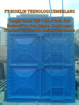 Tangki air Frp,  Roof Tank , Panel tank Tangki Panel  Tangki Air Kotak