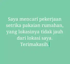 Mencari pekerjaan setrika pakaian