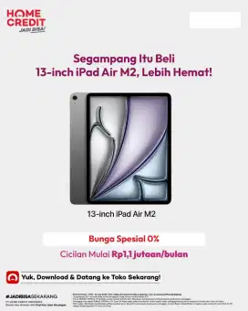 Se-GAMPANG ITU Cicil iPad Air M2 Promo Bunga 0%
Pakai Homecredit