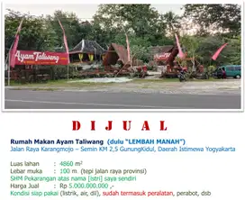 Dijual Ex - Rumah Makan Ayam Taliwang  (dulu LEMBAH MANAH) Jalan