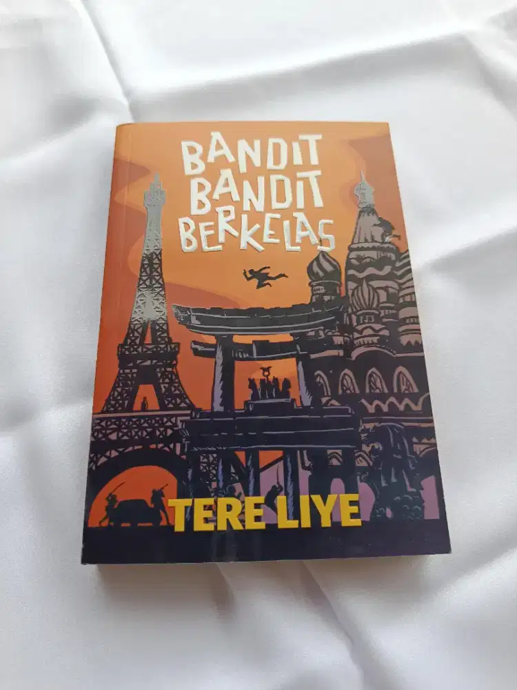 Novel Bandit - Bandit Berkelas - Tere Liye