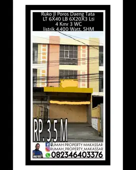 Ruko Jl Daeng Tata Luas Tanah 6X40 Luas Bangunan 6X20X3 Lti Kmr 4 WC 4