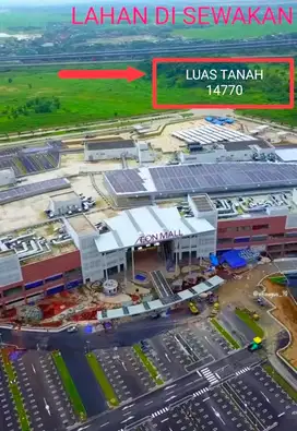 di sewakan tanah kosong samping AEON MALL DELTAMAS CIKARANG PUSAT