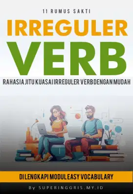 Kunci Tabel 11 Rahasia Irreguler Verbs
Kata Kerja Tidak Beraturan
