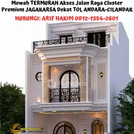 Mewah TERMURAH Akses Jalan Raya Cluster Premium JAGAKARSA