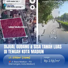 Gudang&Sisa Tanah Luas Tengah Kota Madiun