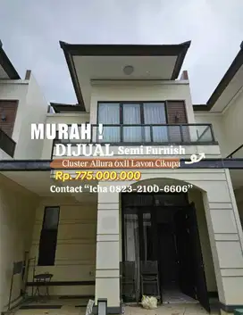 TERMURAH! Dijual Rumah 2 Lantai Semi Furnish di Allura Lavon CIkupa