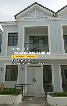 TERMURAH! Disewa Rumah RAPIH SIAP HUNI 3 LT Lokasi di Cluster Viridia