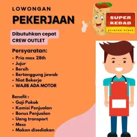 Dibutuhkan Karyawan Outlet Super Kebab