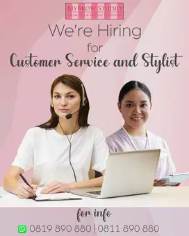 Dibutuhkan Segera Customer Service & Stylist untuk Studio Kecantikan