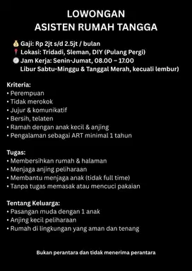 LOWONGAN ASISTEN RUMAH TANGGA / ART / PEMBANTU - TRIDADI, SLEMAN, DIY