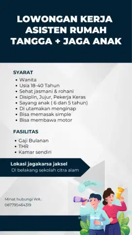 Dicari ART (Wanita) yang Jujur, Amanah,penyayang
