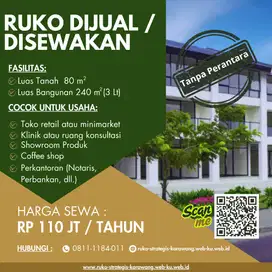 Dijual / Disewakan Ruko 3 Lantai Daerah Strategis
