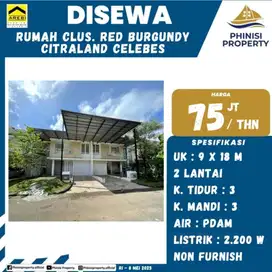 DISEWAKAN RUMAH CLUSTER RED BURGUNDY CITRALAND CELEBES