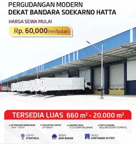 DISEWAKAN GUDANG MODERN DEKAT BANDARA SOEKARNO HATTA
