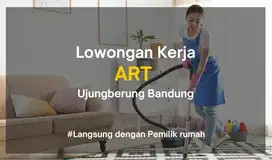 Lowongan ART / Asisten Rumah Tangga - Bandung