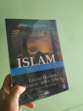 ISLAM THE STRAIGHT PATH
RAGAM EKSPRESI MENUJU JALAN LURUS