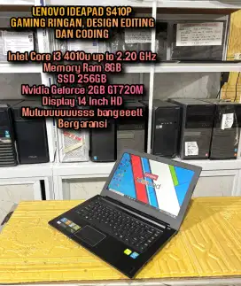 LENOVO IDEAPAD S410 Core i3 Nvidia Geforce
Laptop Gaming ringan Design