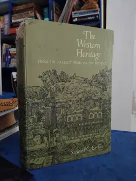 THE WESTERN HERITAGE
From The Earliest Times To The Present