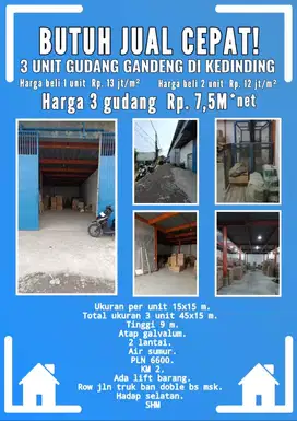 BUTUH JUAL CEPAT!! 3 UNIT GUDANG GANDENG DI KEDINDING
