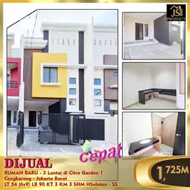DIJUAL RUMAH BARU 3 Lantai di Citra Garden 1 Cengkareng JakBar - SS