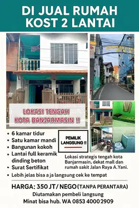 Rumah Kost 2 Lantai Lokasi Tengah Kota Banjarmasin