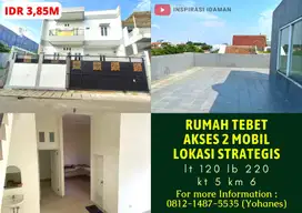 Rumah Tebet akses 2 Mobil Lokasi Strategis