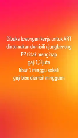 dicari ART PP domisili Ujungberung