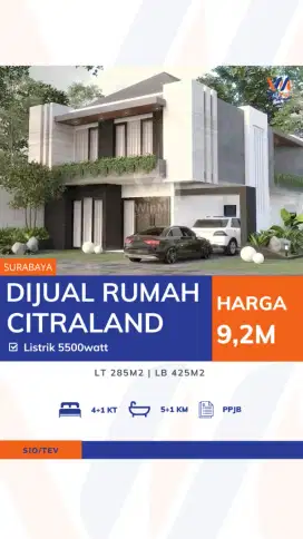 Rumah Mewah Citraland – 10 Menit ke Pakuwon Mall, Surabaya Barat