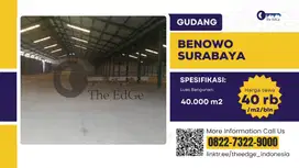 Sewa Gudang 40.000 m2 Benowo Dekat Margomulyo Surabaya - The EdGe