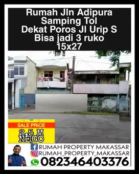 Dijual cepat rumah pinggir jalan adipura Makassar  - Luas tanah 15x27
