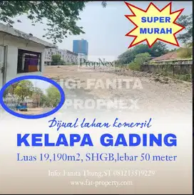 SUPER MURAH Dijual lahan komersil di Jl Pegangsaan Dua,Kelapa Gading,
