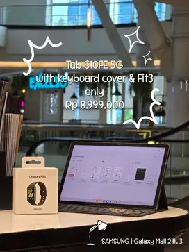 Samsung Galaxy Tab S10Fe 5G FREE Keyboard+Galaxy Fit3