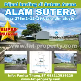 Dijual kavling bgs di Sutera Aruna,Alam Sutera 278m2=12×21,Utara,