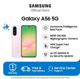 CICILAN RINGAN BUNGA RENDAH SAMSUNG GALAXY A56 free upgrade