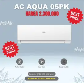 Di jual Ac aqua 05pk