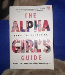 The Alpha Girl's Guide - Henry Manampiring