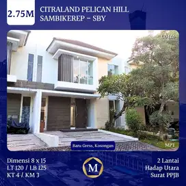 Rumah Citraland Pelican Hill Surabaya Barat Sambikerep dkt Northwest